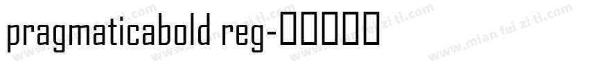 pragmaticabold reg字体转换